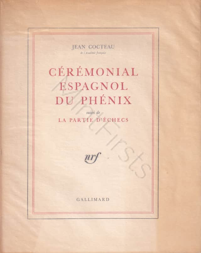 Cérémonial Espagnol Phénix Jean Cocteau