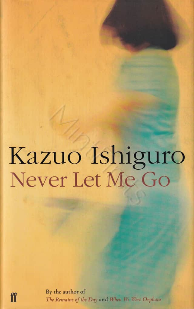 Never Let Go Kazuo Ishiguro