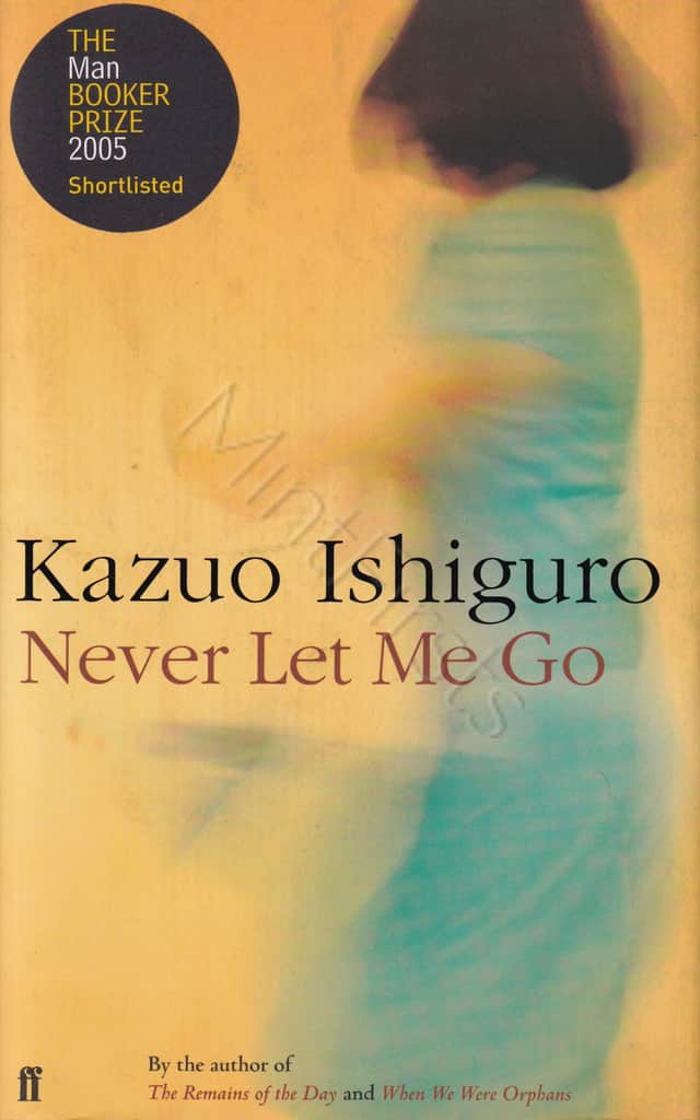 Never Let Go Kazuo Ishiguro