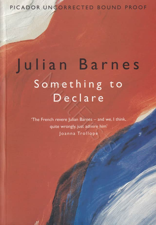 Something Declare Julian Barnes